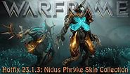 Warframe - Hotfix 23.1.3: Nidus Phryke Skin Collection