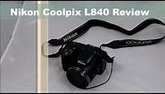 Nikon Coolpix L840 Review | Best Budget Camera?