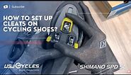 Tutorial: How to Set Up Cleats on Cycling Shoes [Shimano SPD SL]