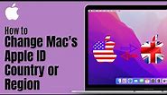 How to Change Apple ID Country or Region on Mac