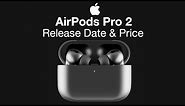 Apple AirPods Pro 2 Release Date and Price – NEW 2021 AirPods 3!