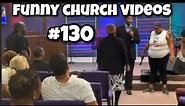 Funny Church Videos #130