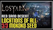 Red Sand Desert All Mokoko Seeds Lost Ark