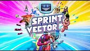 Sprint Vector | Launch Trailer | Oculus Rift