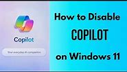 How to Turn Off Copilot on Windows 11