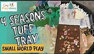 PLAY INSPIRATION | Four Seasons Small World: Explore a Seasons Tuff Tray Adventure for Kids!
