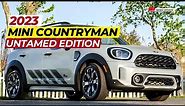 2023 Mini Countryman Untamed Edition
