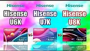 Hisense U6K vs U7K vs U8K Comparison | U6K vs U7K vs U8K | Which Is The Best Budget 4K TV ?