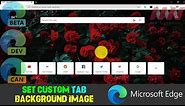 How to Set Custom Tab Background Image on Microsoft Edge Chromium