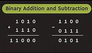 Binary Addition and Subtraction Explained (with Examples)