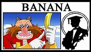 Why Is Eggman About To Consume This Delicious Banana?