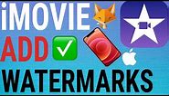How To Add Watermark / Logo To iMovie (iPhone & iPad)