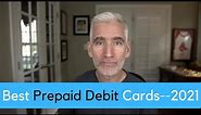 Best Prepaid Debit Cards of 2021