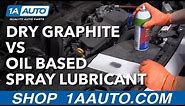 Dry Graphite vs Oil-Based Lubricant - Better for Hinges and Latches on Cars