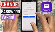 How To Change Yahoo Mail Password In Android Phone