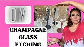 How to Etch a Champagne Glass: An Easy DIY for Weddings, Sweet Sixteen and Quinceanera