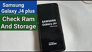 Samsung galaxy J4 plus check Ram and Storage