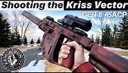 Shooting the Kriss Vector | Gen 2 CRB 45 ACP
