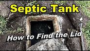 SEPTIC TANK - How to Locate and Open the Lid of a Septic Tank - Septic Tank Help and Tips