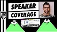 Speaker Coverage Calculator | How To Choose The Right Speakers & Placement