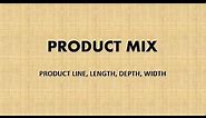 Concept of Product Mix [Explained Easily]