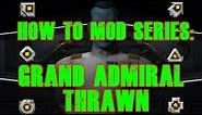 How to Mod Series: Grand Admiral Thrawn. Star Wars Galaxy of Heroes | SWGOH