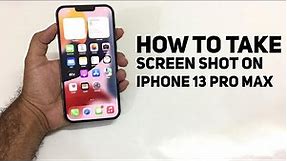 iPhone 13 / 13 Pro / Max How to take Screenshot ( 2 Super New Ways)