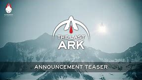 The Last Ark - Announcement (Teaser) Trailer - Terabbit Studios