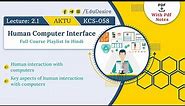 Human interaction with computers | Key aspects of human interaction with computers | HCI | AKTU