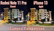 Xiaomi Redmi Note 11 Pro 5G VS iPhone 13 Camera Comparison