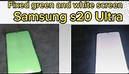 Samsung s20 Ultra green and white screen fixed | Mamshie Gina Tv