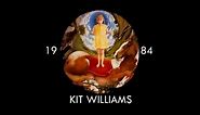 KIT WILLIAMS 1984