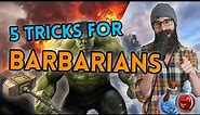 5 Tricks All Good Barbarians Know In D&D