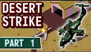 Desert Strike: Challenging, Nostalgic, and Fun - Part 1 - Sega Genesis / Mega Drive - Full Gameplay