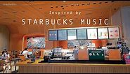 Best Relaxing Starbucks Coffee Shop Playlist - Cafe Music, Jazz BGM, 2024 Starbucks Music to Study