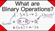 What are Binary Operations? | Abstract Algebra
