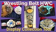 Wrestling Belt HWC Display Collection Tour