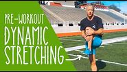 Pre-Workout Dynamic Stretching Routine