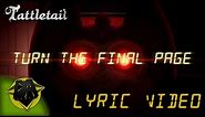TATTLETAIL SONG (TURN THE FINAL PAGE) LYRIC VIDEO - DAGames