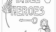 Bible Heroes Coloring Page - Ministry-To-Children