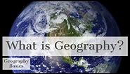 Physical & Human Geography - GEOGRAPHY BASICS