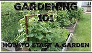 Gardening 101: How To Start A Garden