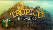 Let's Play Tropico - 1