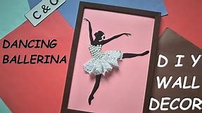 HOW TO MAKE BALLERINA WALL DECOR | DIY DANCING BALLERINA 3D WALLART | DIY WALL DECOR | DIY WALLART