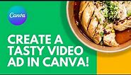 Canva Tutorial: Create a Tasty Video Ad in Canva