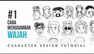 TUTORIAL MENGGAMBAR WAJAH / KEPALA ( tutorial desain karakter Part 1)