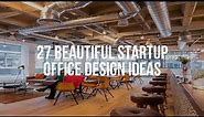 🔴 27 Beautiful STARTUP OFFICE DESIGN Ideas