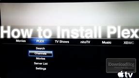 How to Install Plex on the Apple TV