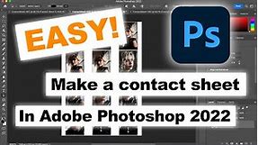 Easy way to make contact sheet in Adobe Photoshop 2022