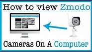 How to View Your Zmodo Cameras on a Computer